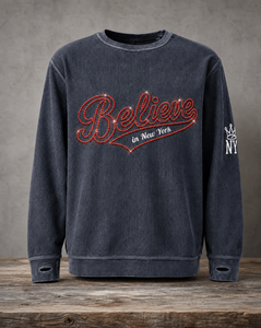 Believe In New York Rhinestone Comfy Cord Sweatshirt front view with red rhinestone Believe script