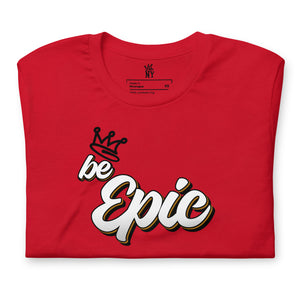 closeup view Be EPIC graphic T-shirt featuring an original motivational streetwear design